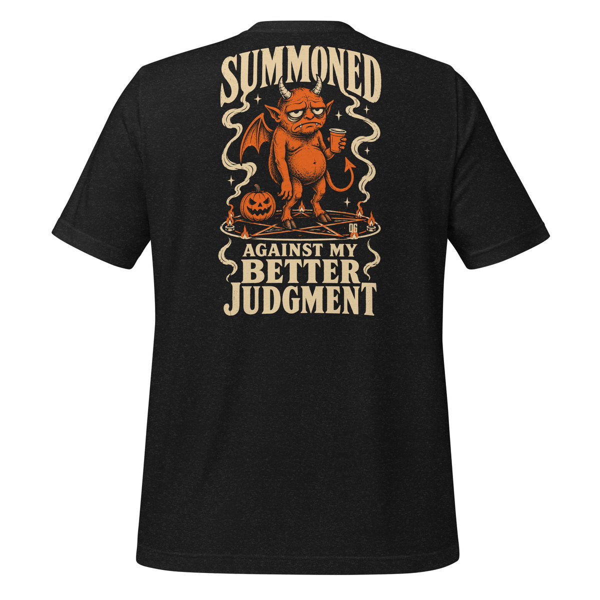 Summoned Against My Better Judgment Halloween Tee in Black Heather — back view