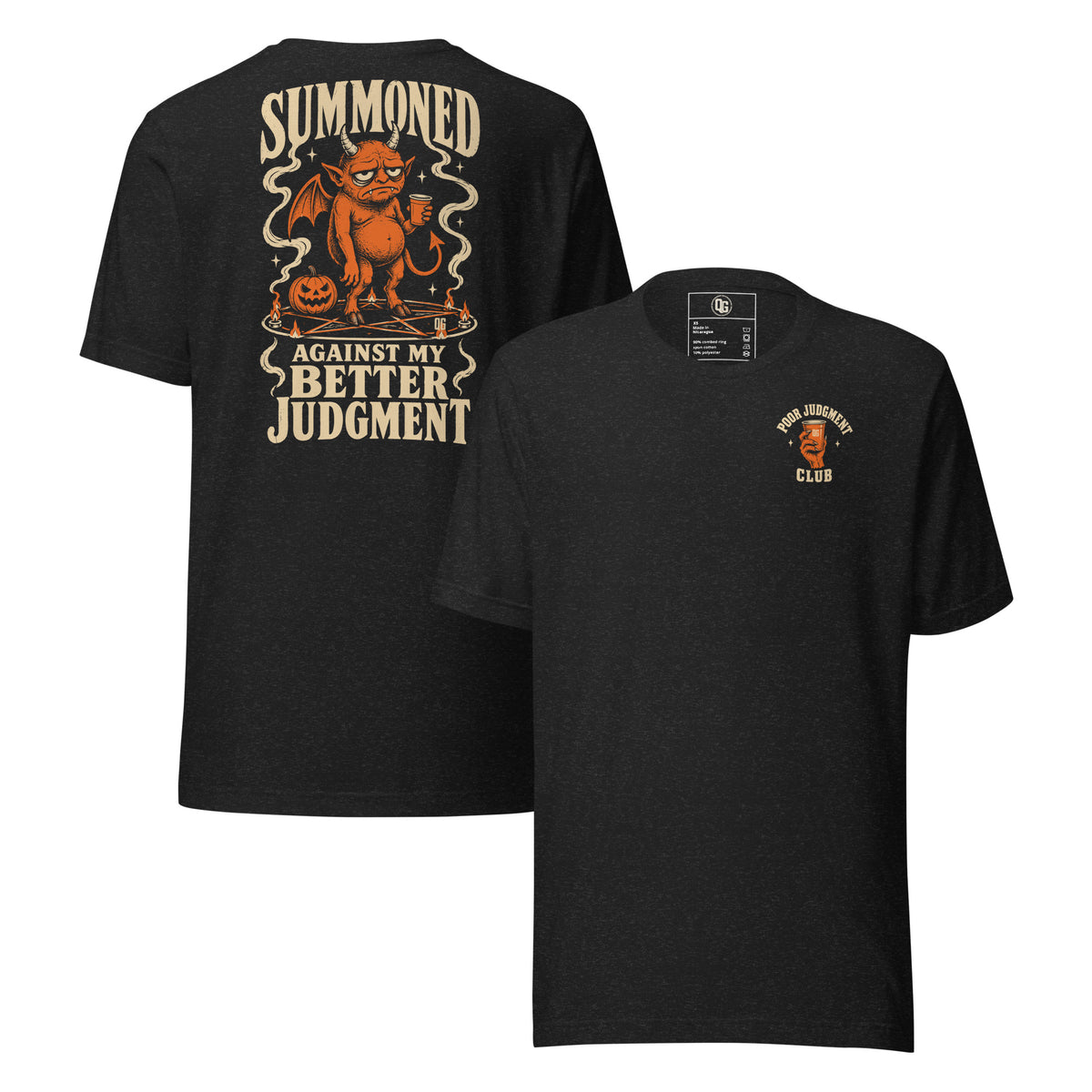 Summoned Against My Better Judgment Halloween Tee in Black Heather — front and back