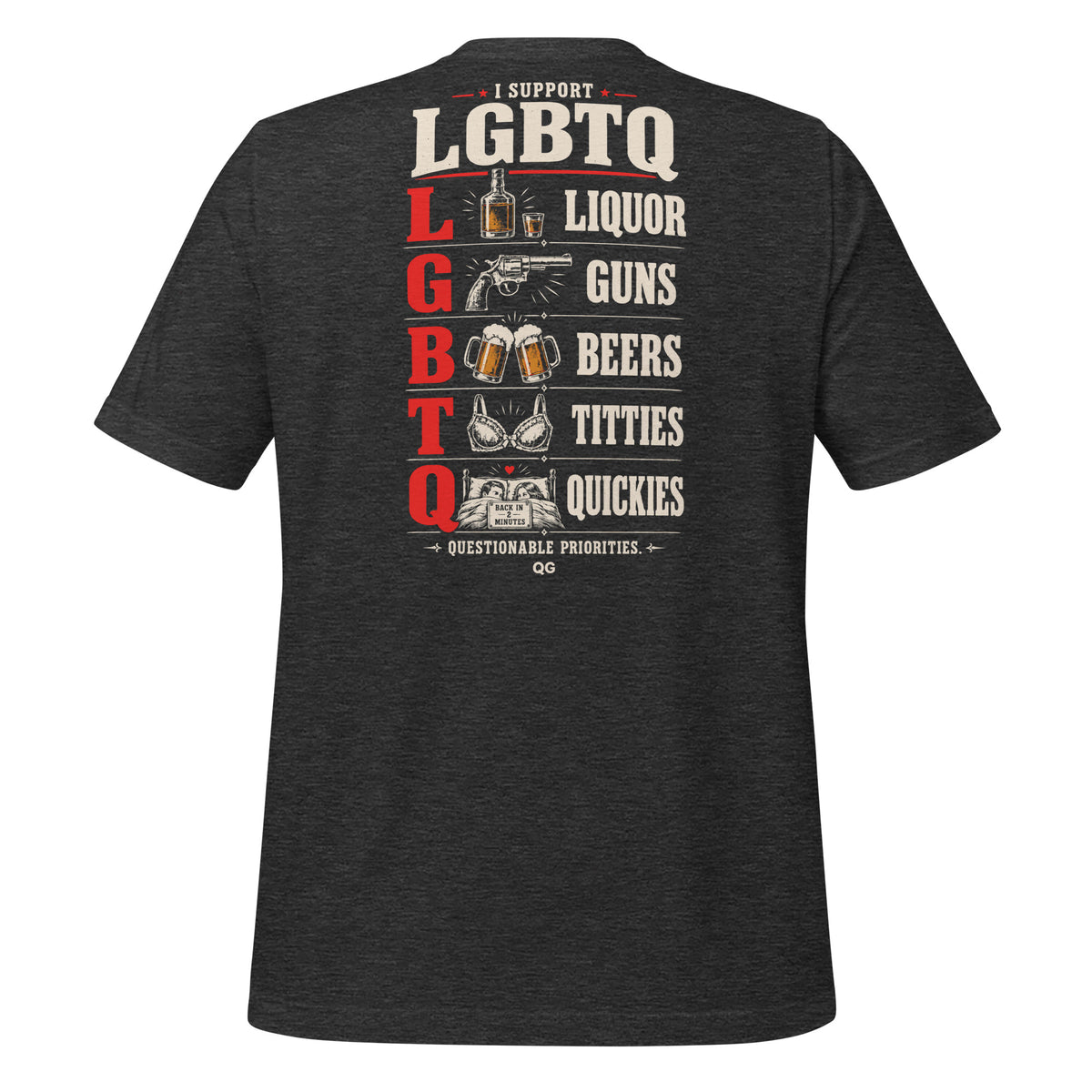 Questionable Priorities tee in Dark Grey Heather, back view showing the illustrated LGBTQ adult-humor design and BACK IN 2 MINUTES sign.